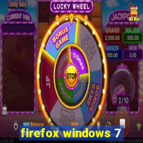 firefox windows 7